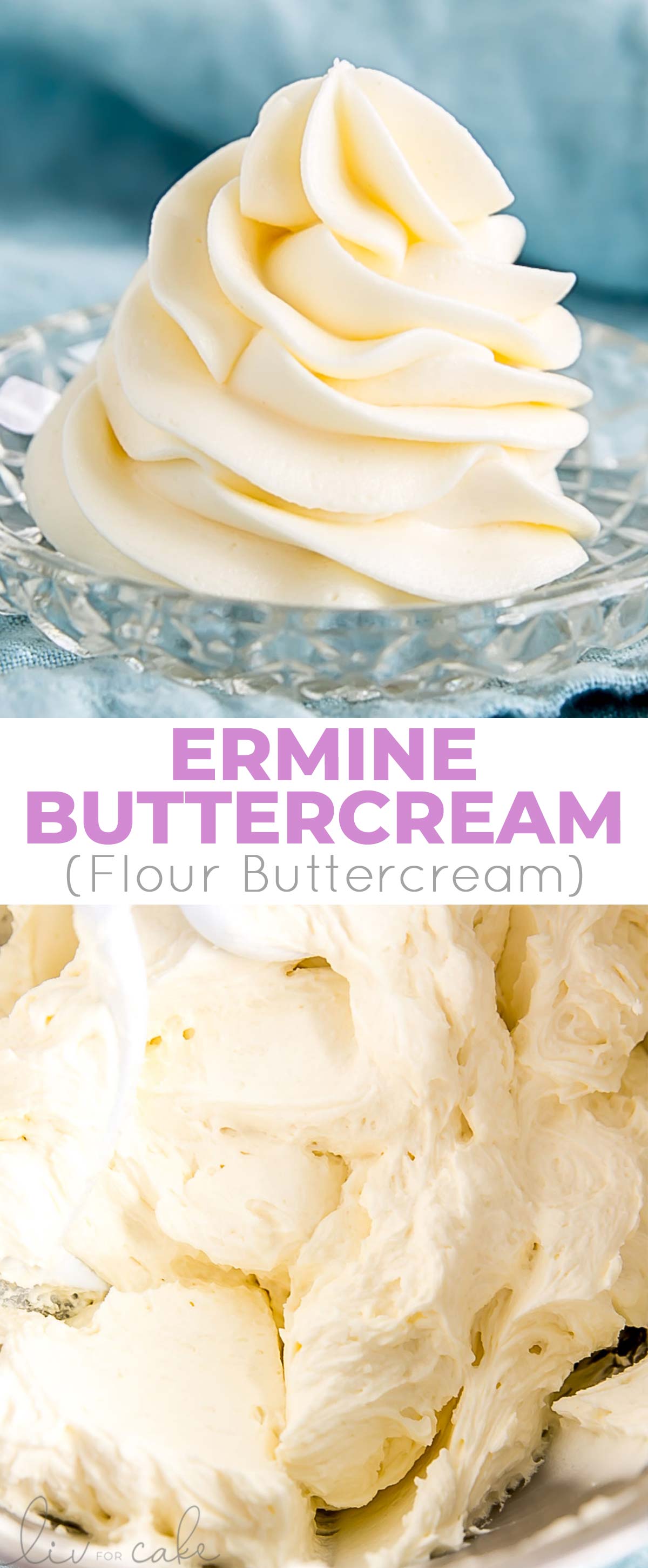Ermine Frosting (also known as flour buttercream or heritage frosting) is an easy and delicious buttercream made with flour, sugar, milk, and butter. | livforcake.com Ermine frosting photo collage with text.
