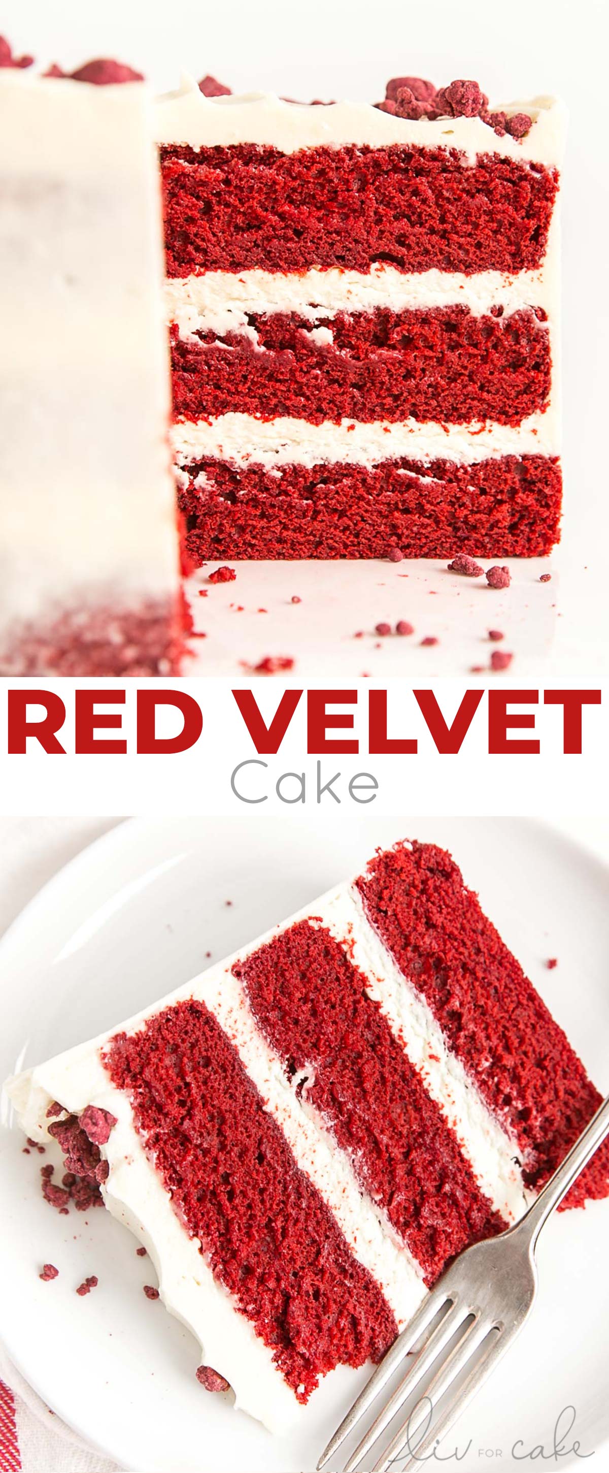 Classic Red Velvet Cake! Tender red cake layers with a hint of chocolate paired with a tangy cream cheese frosting and a red velvet crumble. | livforcake.com Red Velvet Cake collage